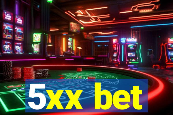 5xx bet